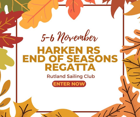 More information on Roll Up Roll Up to Harken RS End of Seasons Regatta!